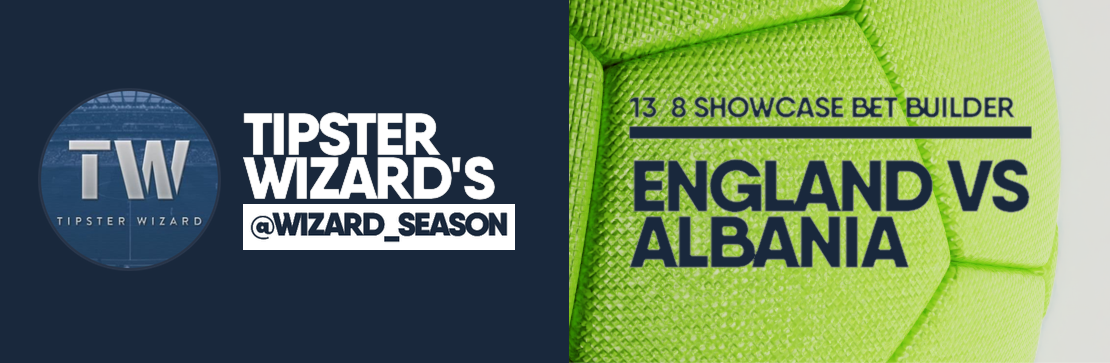 England vs Albania 13/8 Bet Builder | Tipster Wizard