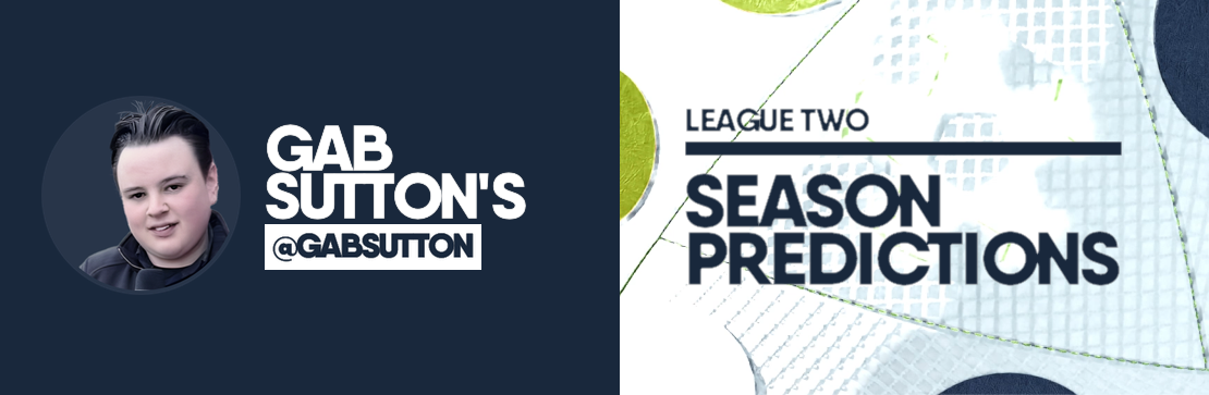 Gabriel Sutton’s League Two season predictions