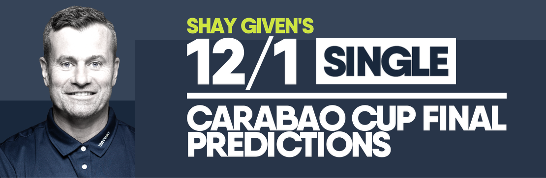 Shay Given's Carabao Cup Final Predictions