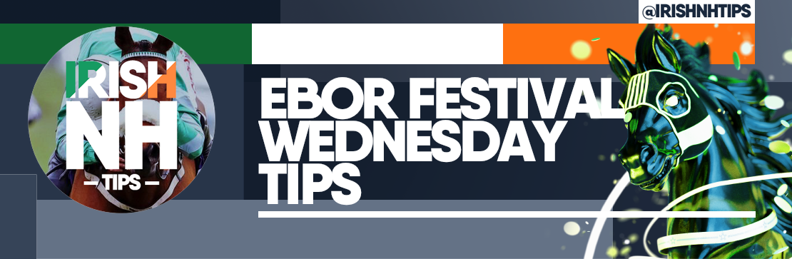 Irish NH Tips Ebor Festival Wednesday Tips