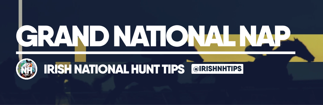 Grand National NAP – Irish NH Tips