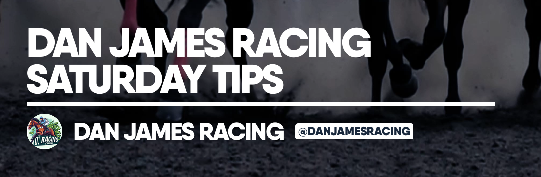 Saturday Racing Tips at Newbury and Ayr - Dan James Racing