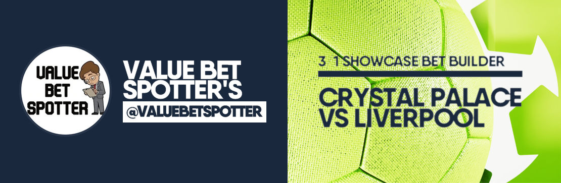 Value Bet Spotter’s Showcase 3/1 Bet Builder
