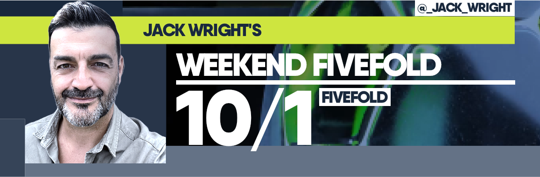 Jack Wright’s Weekend 10/1 Fivefold