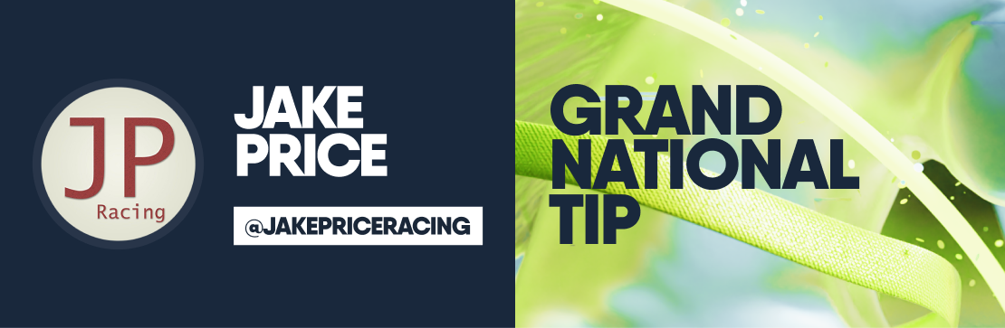 JAKE PRICE’S GRAND NATIONAL TIP